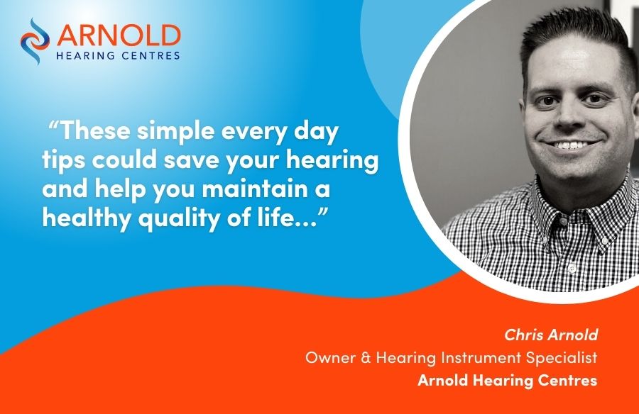 8 tips for healthy hearing by Arnold Hearing Centres