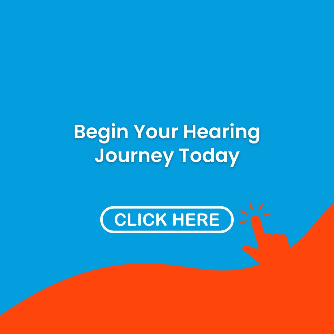 Begin Your Hearing Journey Today
